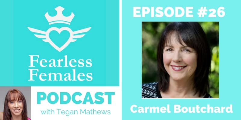 fearless-females-podcast-carmel-boutchard