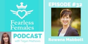 fearless-females-podcast-guest-rowena-mabbott