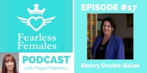The-Fearless-Females-Podcast-017-Sherry-Davies-Selak